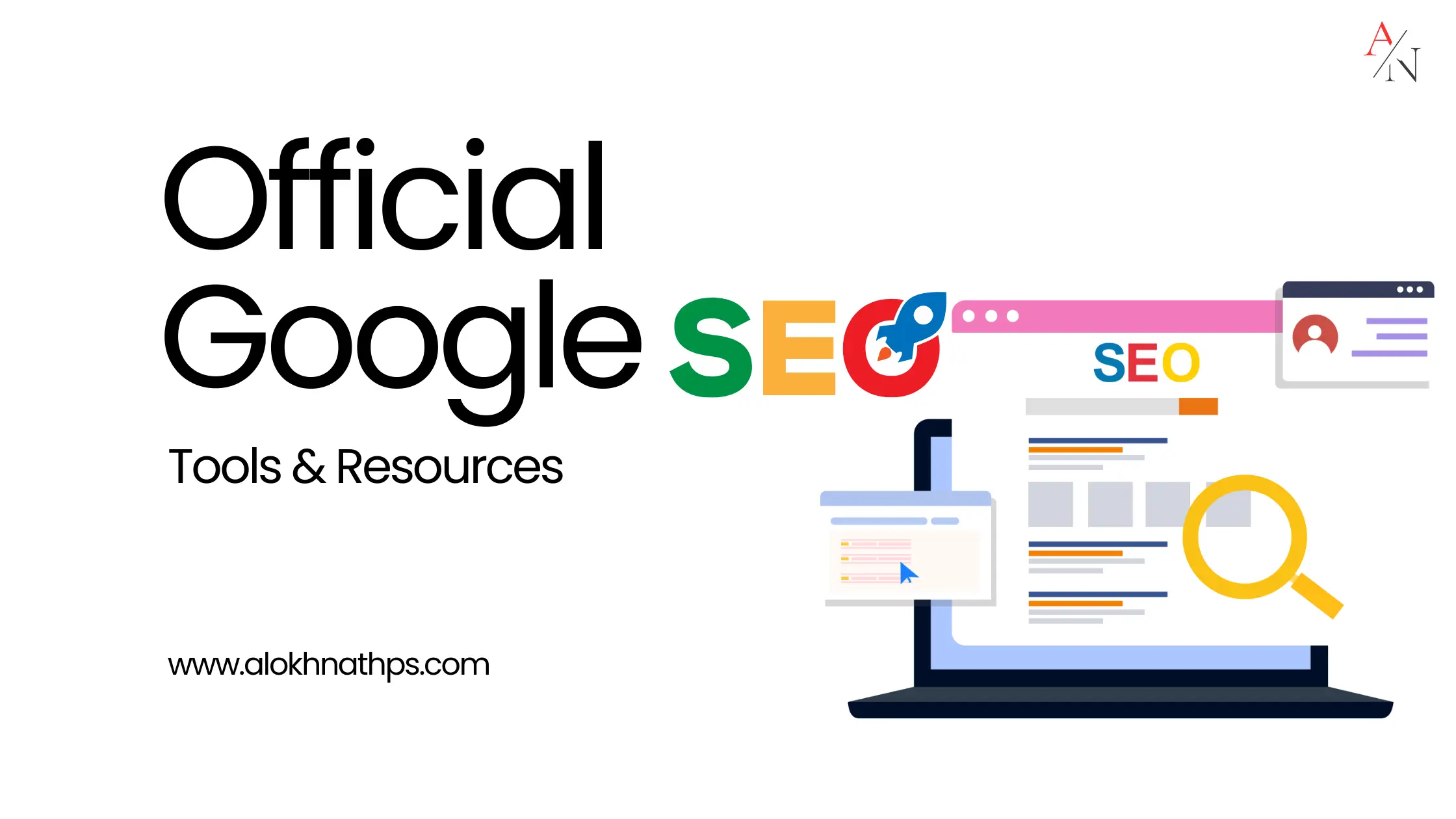 Essential Google SEO Resources, Tools 2025 – Official Guides