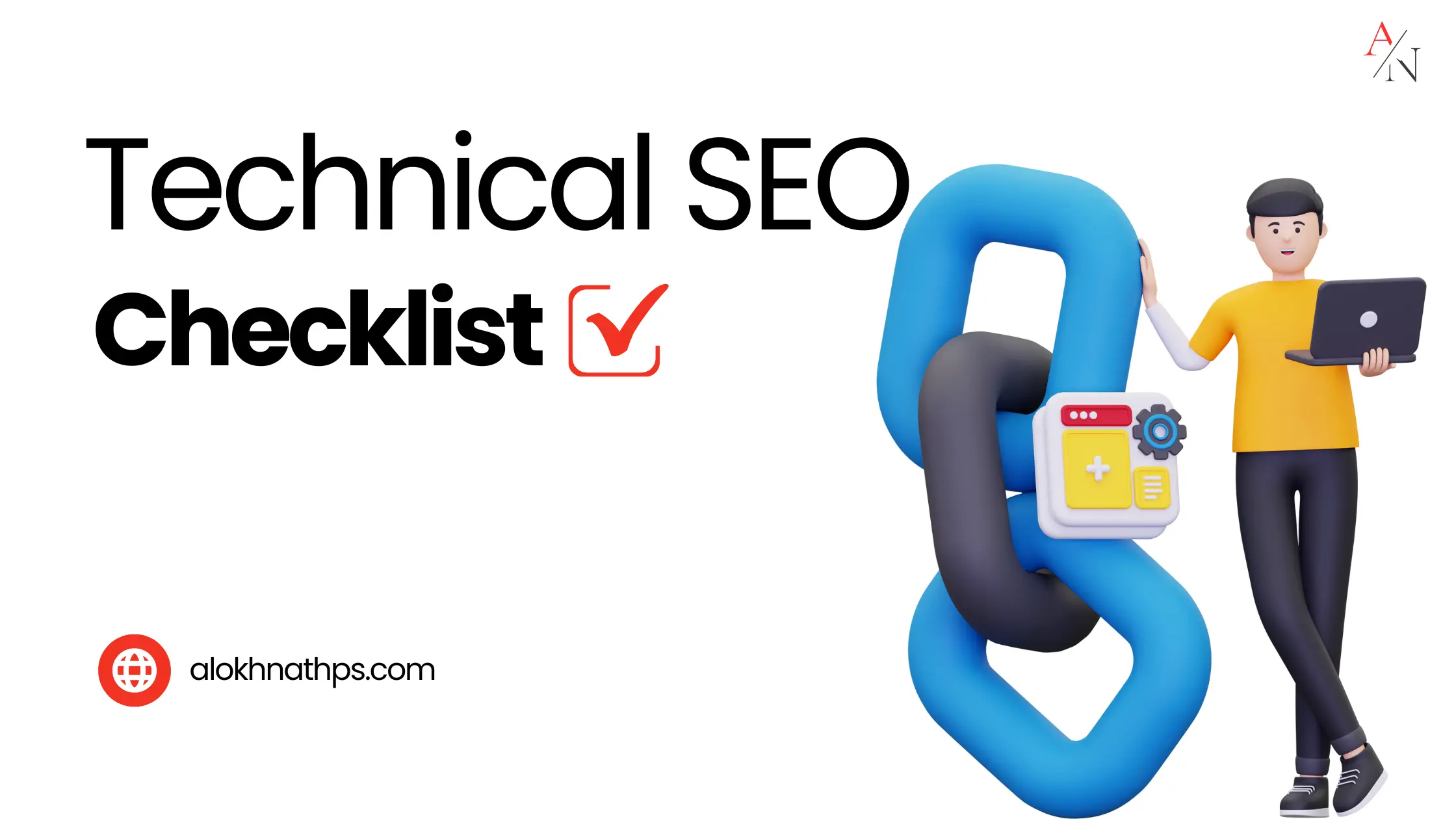 Technical SEO checklist to improve site performance and crawlability